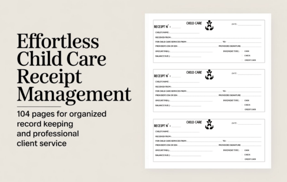 Child Care Receipt Template – 104 Pages: A Practical Guide for Providers