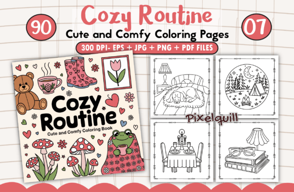Cute Comfy Cozy Routine Coloring Pages for Mindful Productivity and Creative Flow