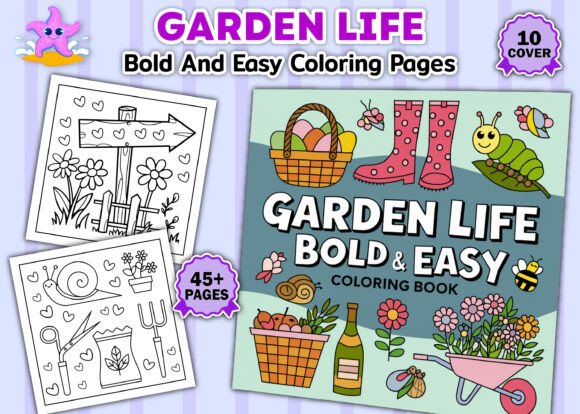 Garden Life Bold and Easy Coloring Book